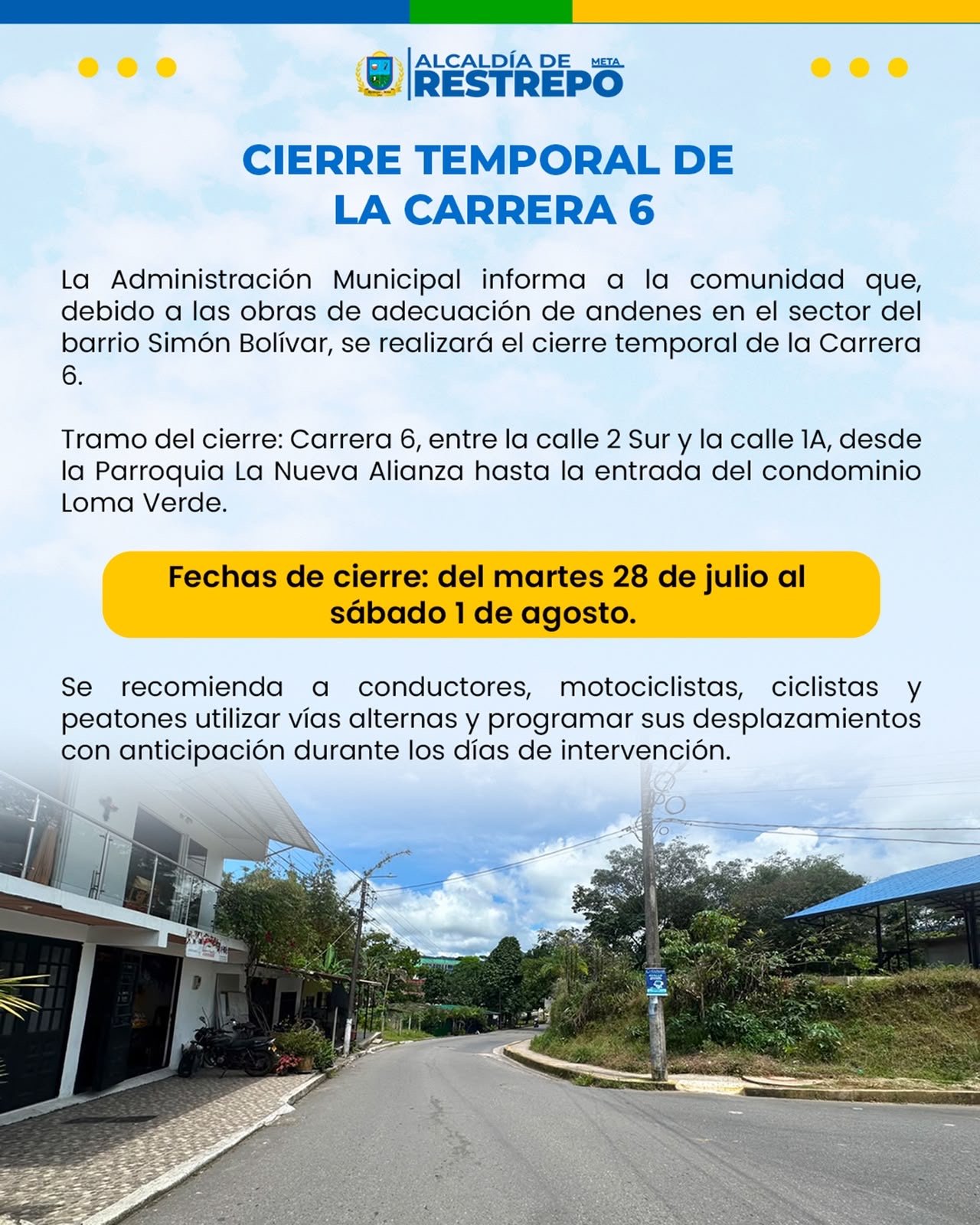 Cierre temporal de la carrera 6 por obras en el barrio Simón Bolívar