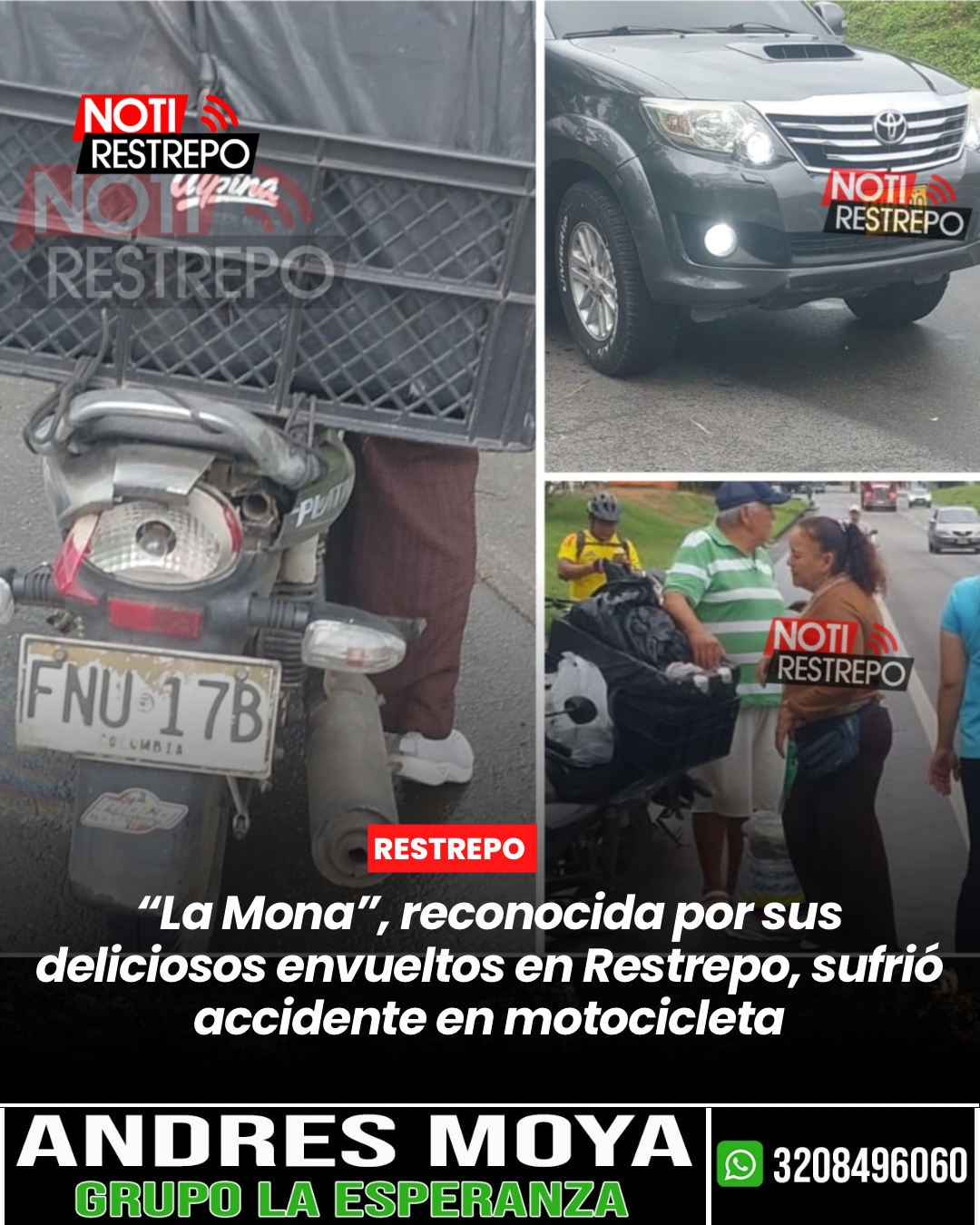 “La Mona”, reconocida por sus deliciosos envueltos en Restrepo, sufrió accidente en motocicleta