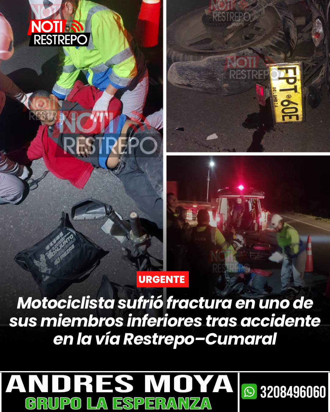 Motociclista sufrió fractura en uno de sus miembros inferiores tras accidente en la vía Restrepo–Cumaral