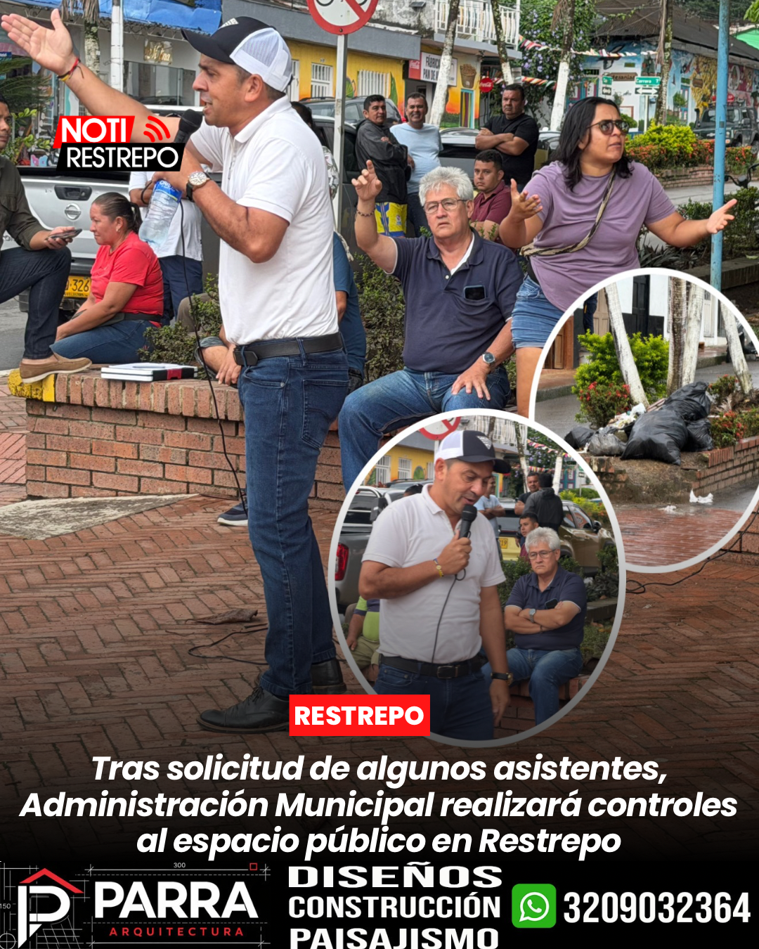 Tras solicitud de algunos asistentes, Administración Municipal realizará controles al espacio público en Restrepo