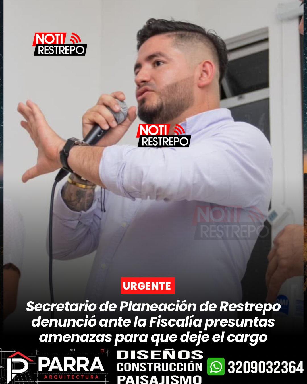Secretario de Planeación de Restrepo denunció ante la Fiscalía presuntas amenazas para que deje el cargo